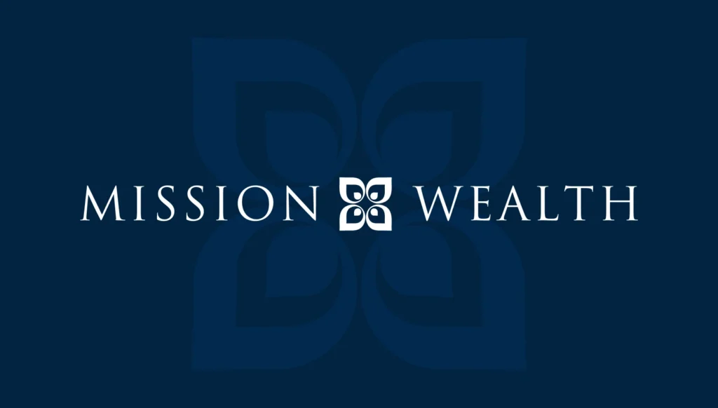 Mission Wealth Firm Overview: This is How We’re Different