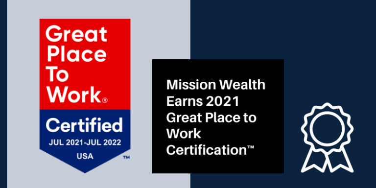 Mission Wealth Named a Great Place to Work 2021