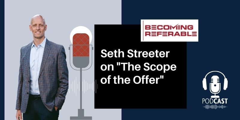 Seth Streeter on The Scope of the Offer