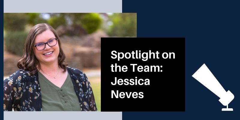 Spotlight on the Team - Jessica Neves
