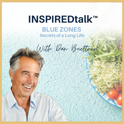 INSPIREDtalk Blue Zones