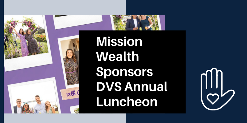 Mission Wealth Sponsors DVS Santa Barbara