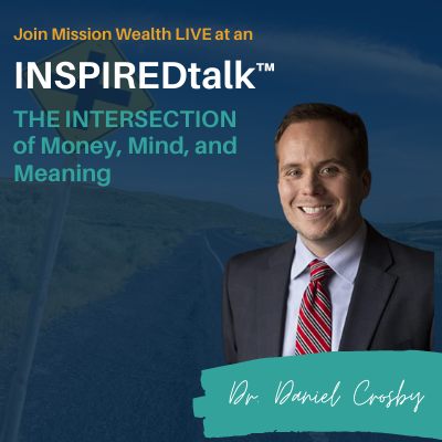 Join Mission Wealth and Dr. Crosby for INSPIREDtalk