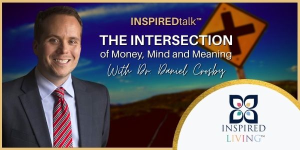 Dr. Daniel Crosby INSPIREDtalk 2022 Mission Wealth