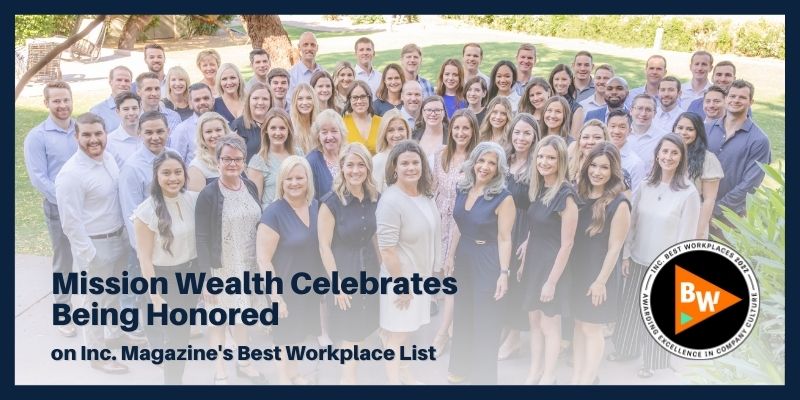 Mission Wealth Celebrates Being Honored on Inc. Magazine’s Best Workplace List