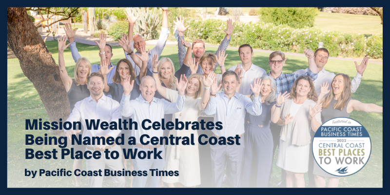 Mission Wealth Named a Central Coast Best Place to Work by Pacific Coast Business Times