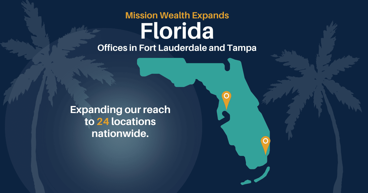 Mission Wealth Expands to Florida The Future of Finance and Technology