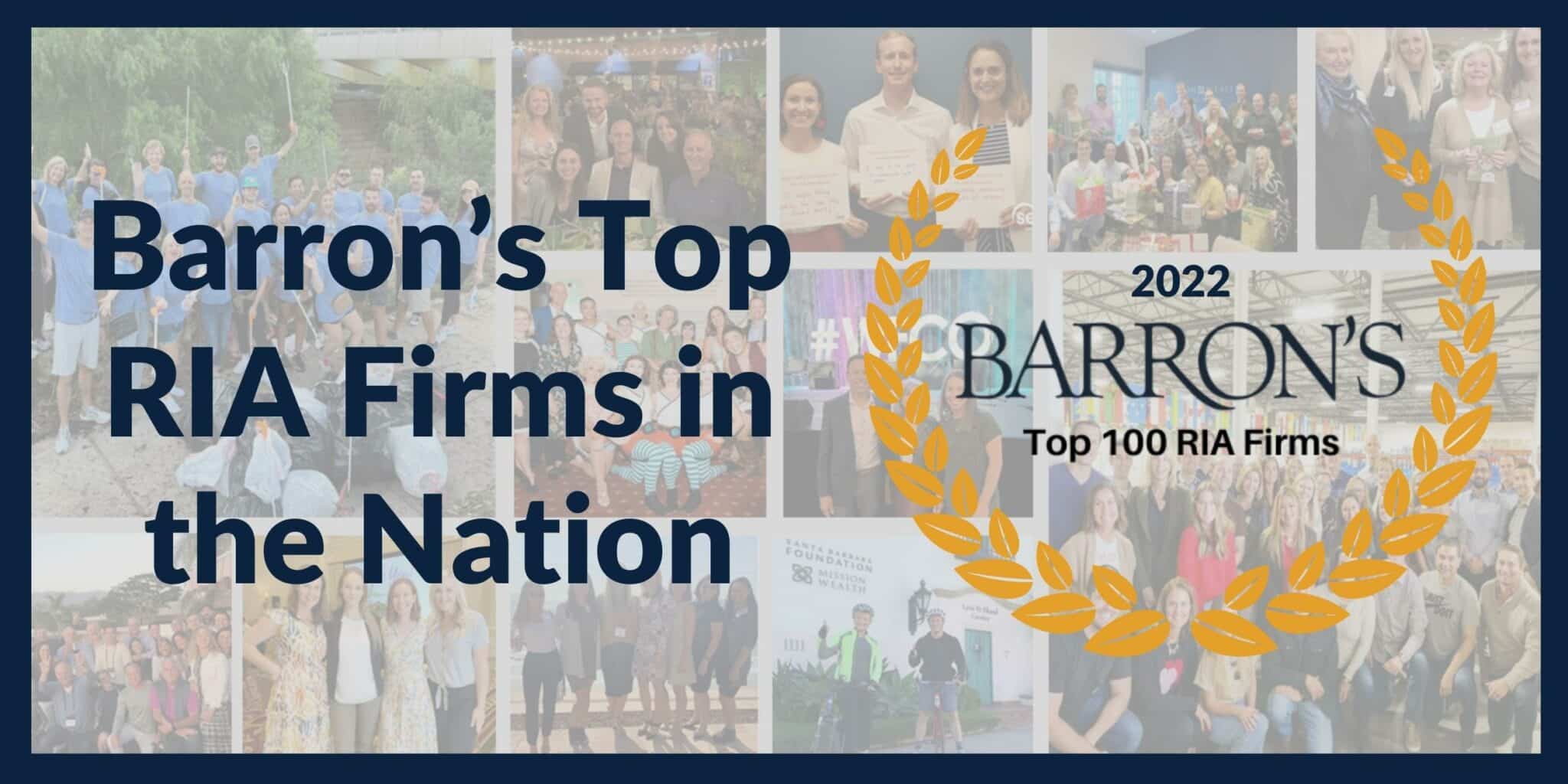 Barron’s Ranks Mission Wealth as a 2022 Top RIA Firm