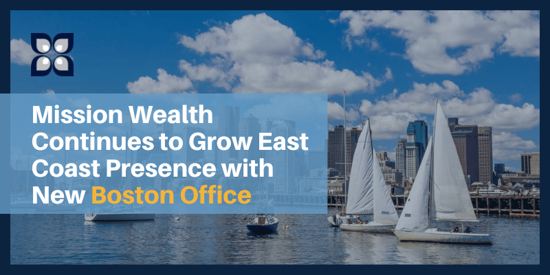 Top RIA Mission Wealth Continues to Grow East Coast Presence