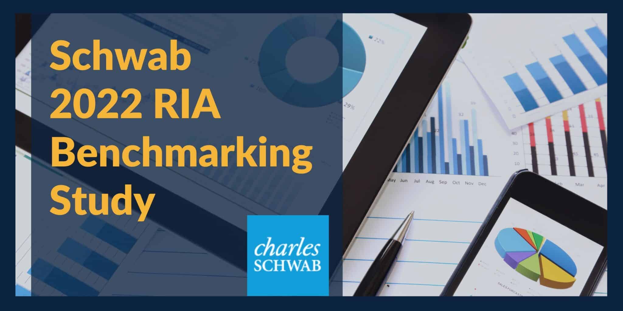 Mission Wealth Featured in Schwab 2022 RIA Benchmarking Study