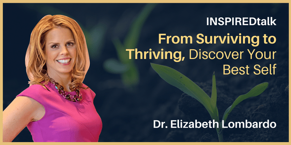 INSPIREDtalk with Dr. Elizabeth Lombardo