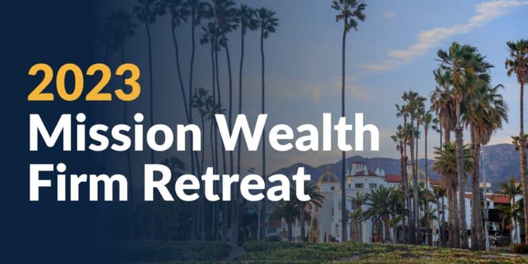 Mission Wealth 2023 Retreat