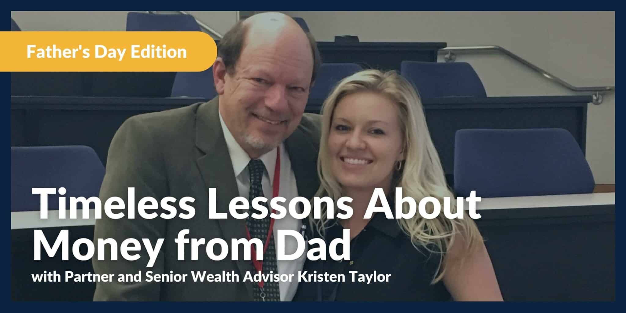 Timeless Lessons About Money from Dad (1)