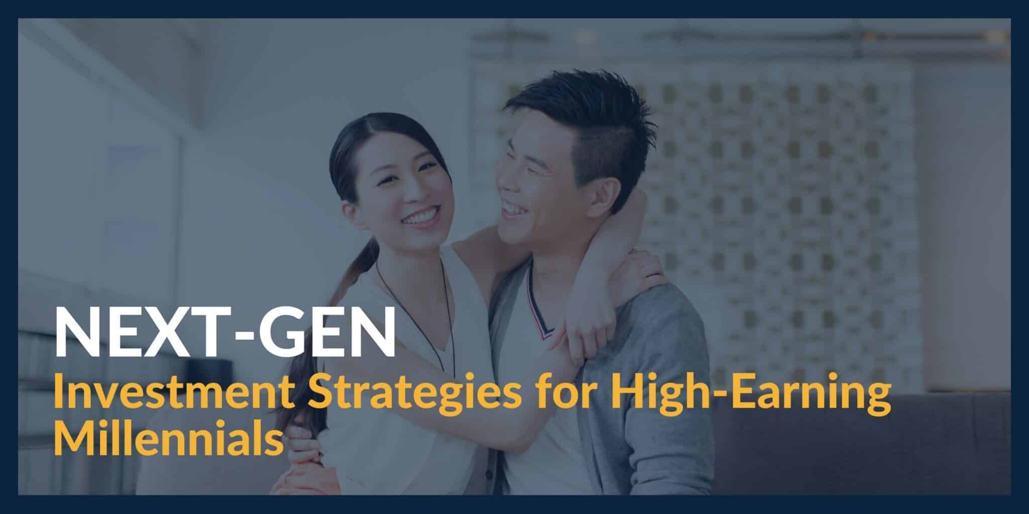 Next Gen Investment Strategies