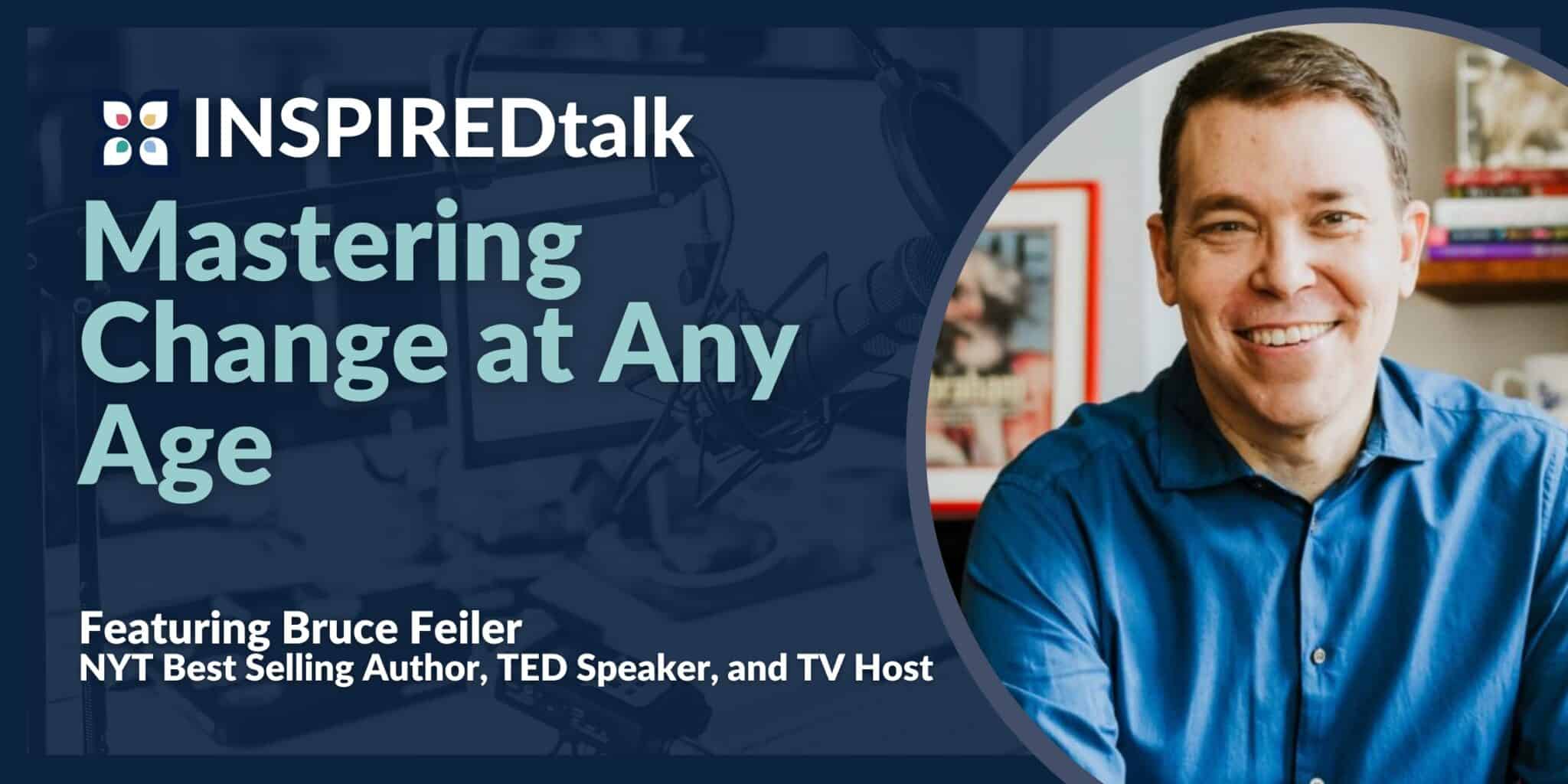 INSPIREDtalk with Bruce Feiler