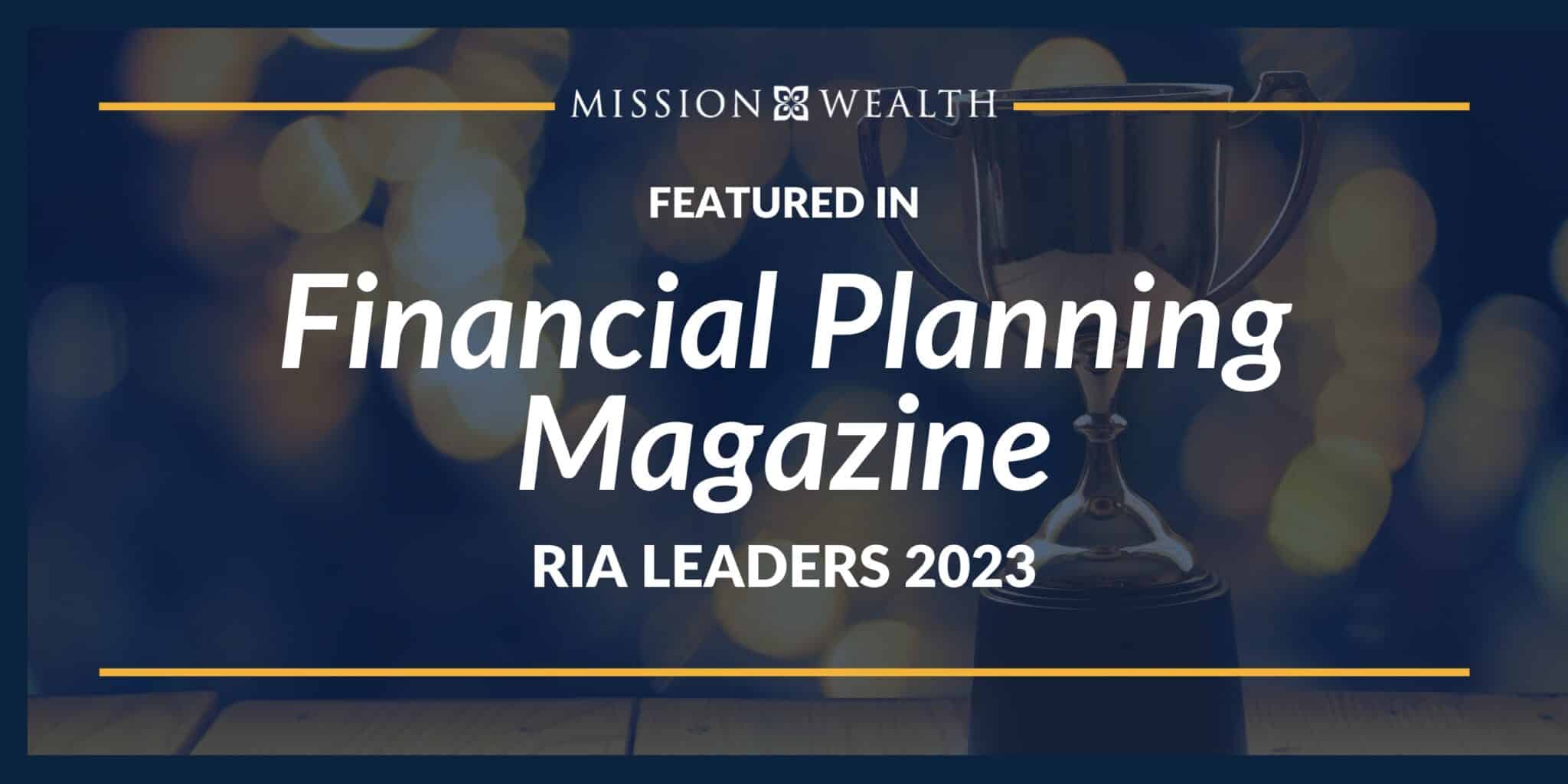 Financial Planning Top RIA Leaders 2023
