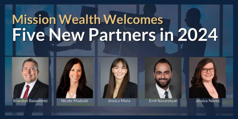 Mission Wealth Welcomes New 2024 Partners