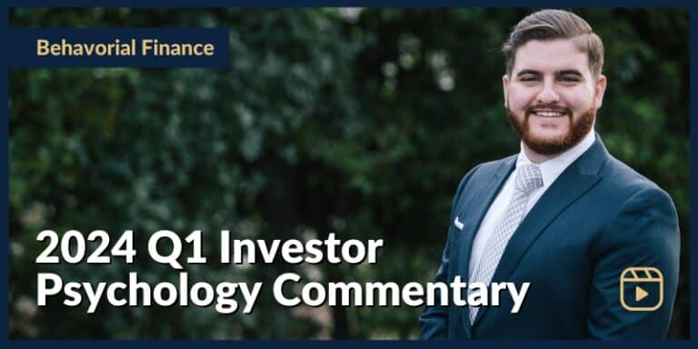 2024 Q1 Investor Psychology Commentary