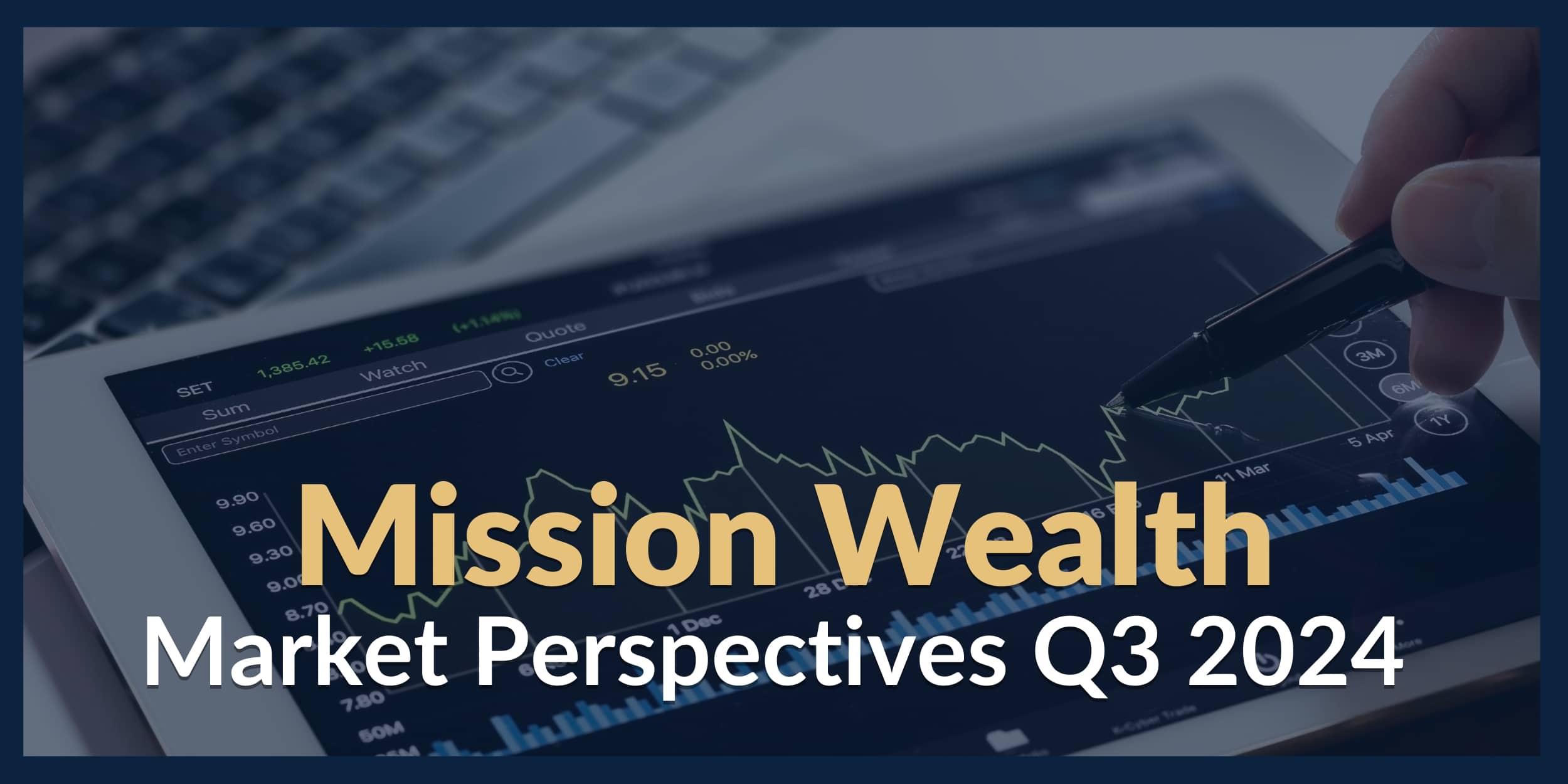 Market Perspectives Q3 2024