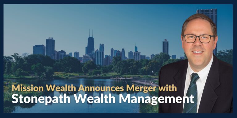 Mission Wealth Announces Merger with Stonepath Wealth Management