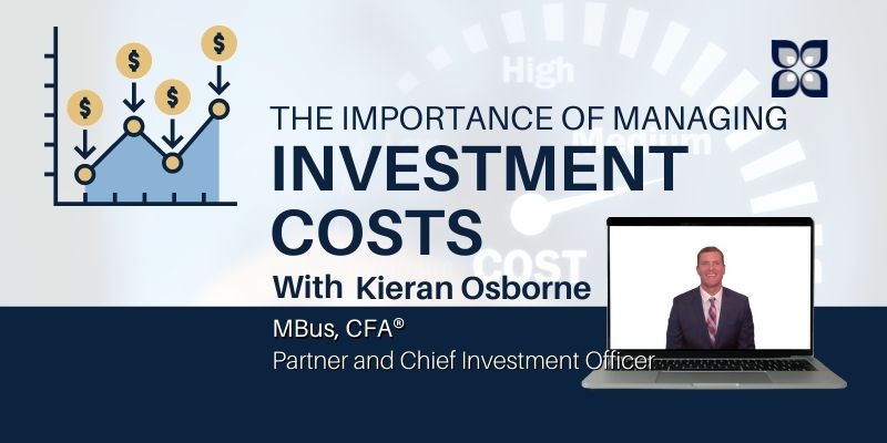 The Importance of Managing Investment Costs